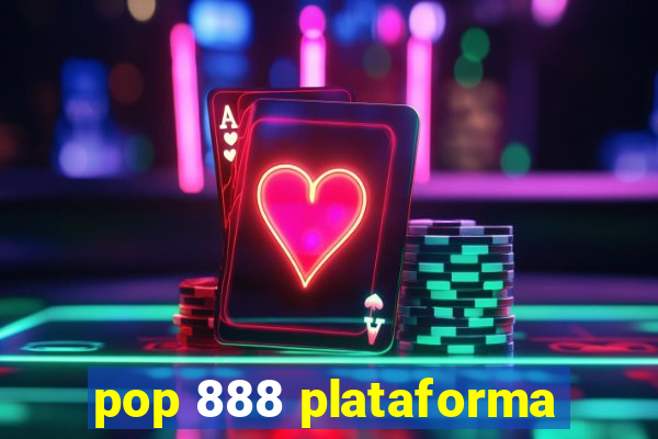 pop 888 plataforma